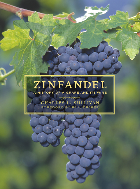 Zinfandel -  Charles L. Sullivan