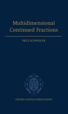 Multidimensional Continued Fractions - Fritz Schweiger