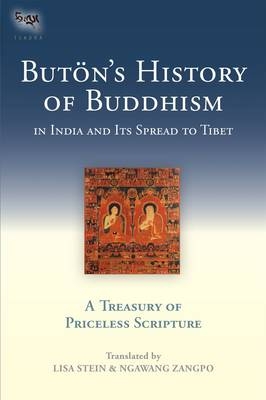 Buton's History of Buddhism in India and Its Spread to Tibet -  Buton Richen Drup