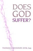 Does God Suffer? -  Thomas Weinandy O.F.M.