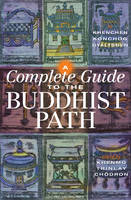 Complete Guide to the Buddhist Path -  Khenchen Konchog Gyaltshen