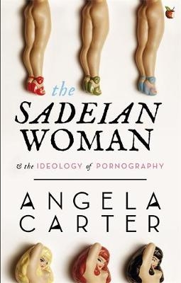 Sadeian Woman -  Angela Carter