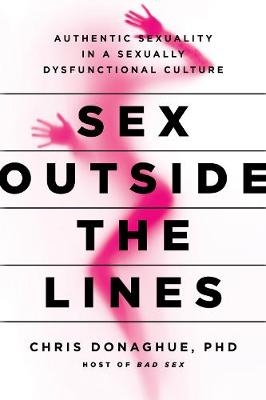 Sex Outside the Lines - Chris Donaghue