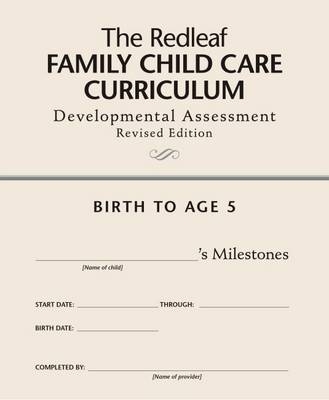 The Redleaf Family Child Care Curriculum Developmental Assessment - Redleaf Press