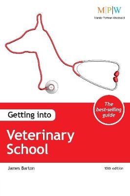 Getting into Veterinary School - James Barton