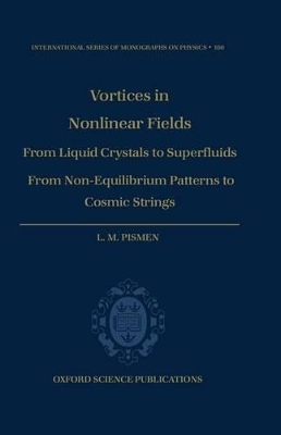 Vortices in Nonlinear Fields - L. M. Pismen