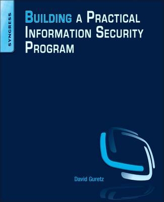 Building a Practical Information Security Program -  Jason Andress,  Mark Leary