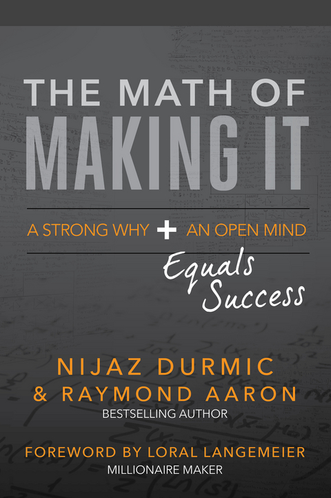 Math of Making It -  Raymond Aaron,  Nijaz Durmic