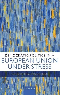 Democratic Politics in a European Union Under Stress - 