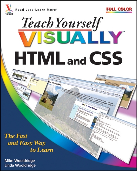 Teach Yourself VISUALLY HTML and CSS - Mike Wooldridge, Linda Wooldridge