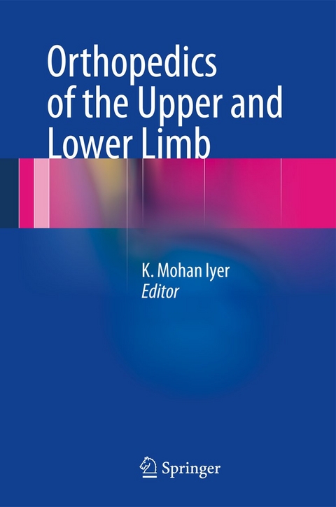 Orthopedics of the Upper and Lower Limb - 