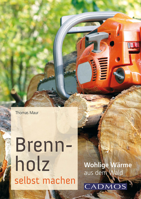 Brennholz selbst machen - Thomas Maur