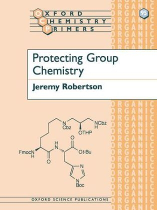 Protecting Group Chemistry - Jeremy Robertson