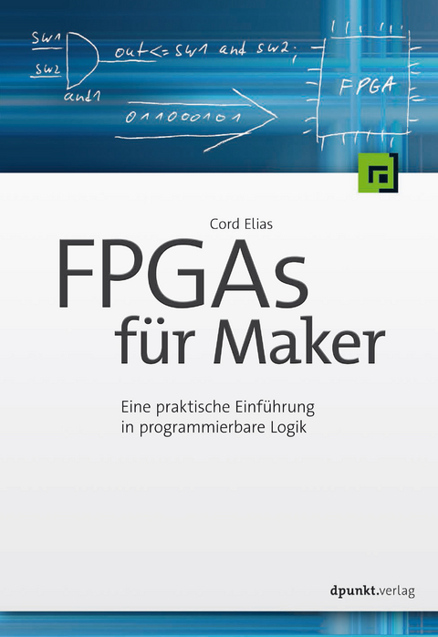 FPGAs für Maker - Cord Elias