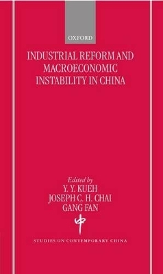 Industrial Reforms and Macroeconomic Instabilty in China - 