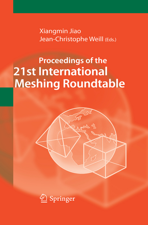 Proceedings of the 21st International Meshing Roundtable - 