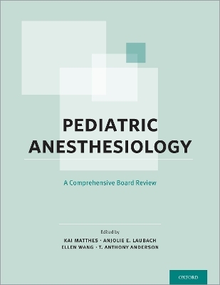 Pediatric Anesthesiology - 