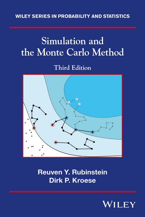 Simulation and the Monte Carlo Method - Reuven Y. Rubinstein, Dirk P. Kroese