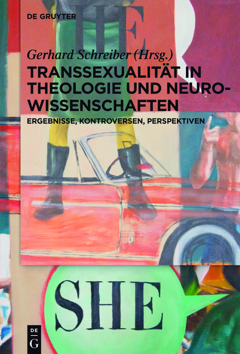 Transsexualität in Theologie und Neurowissenschaften - 