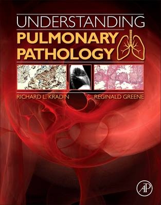 Understanding Pulmonary Pathology -  Richard L. Kradin