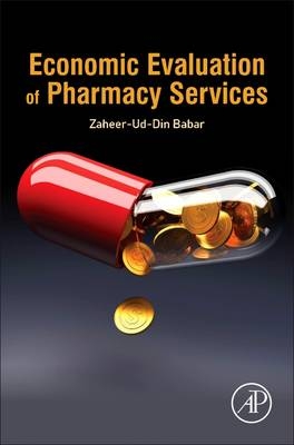 Economic Evaluation of Pharmacy Services -  Zaheer-Ud-Din Babar