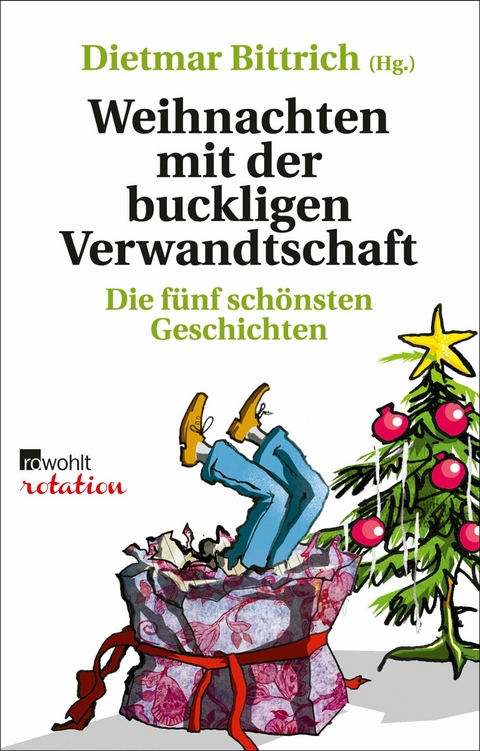 Weihnachten mit der buckligen Verwandtschaft - 