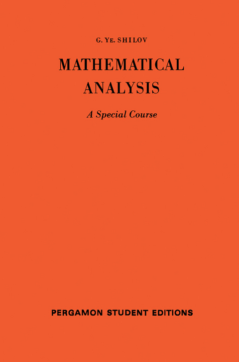 Mathematical Analysis -  G. Ye. Shilov