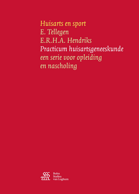 Huisarts En Sport - E Tellegen, E R H a Hendriks