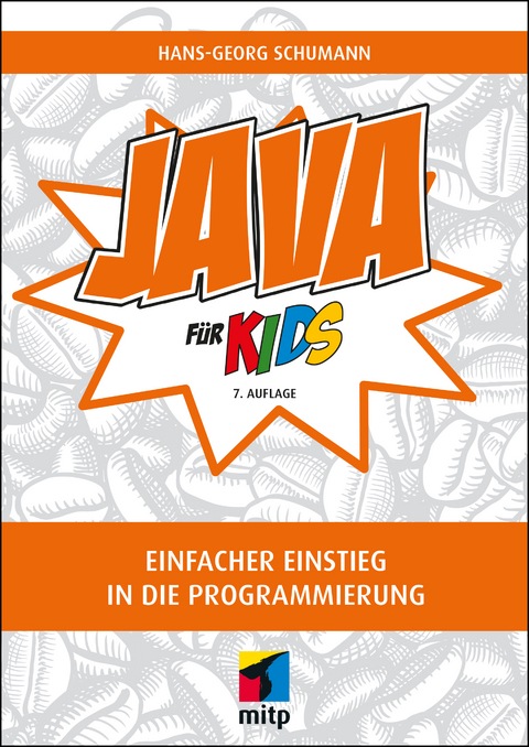 Java für Kids - Hans-Georg Schumann