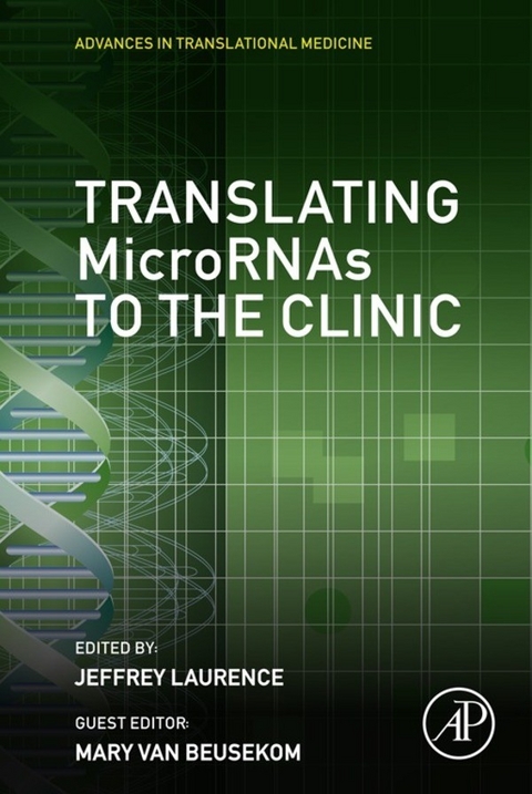 Translating MicroRNAs to the Clinic - 