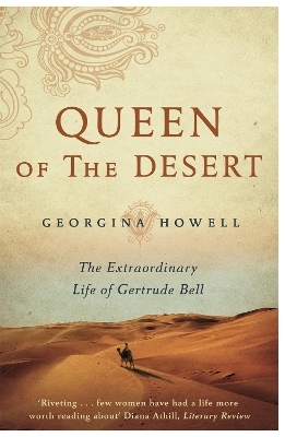 Queen of the Desert - Georgina Howell