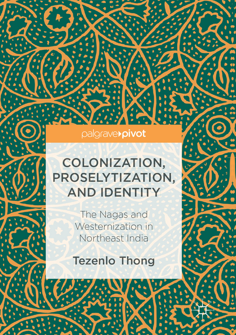 Colonization, Proselytization, and Identity - Tezenlo Thong