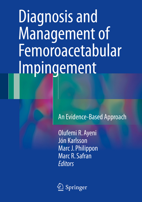 Diagnosis and Management of Femoroacetabular Impingement - 