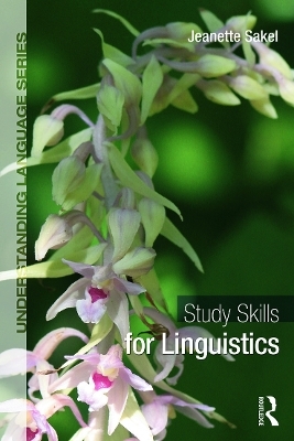 Study Skills for Linguistics - Jeanette Sakel