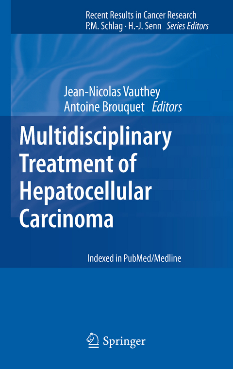 Multidisciplinary Treatment of Hepatocellular Carcinoma - 