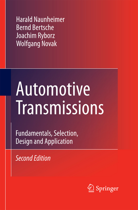 Automotive Transmissions - Harald Naunheimer, Bernd Bertsche, Joachim Ryborz, Wolfgang Novak