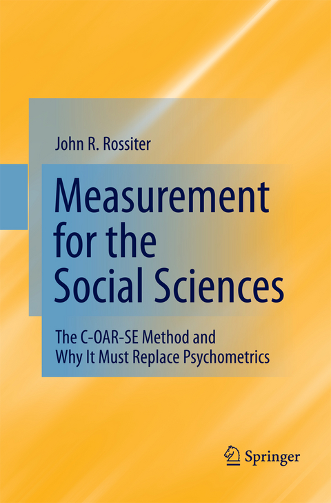 Measurement for the Social Sciences - John R. Rossiter