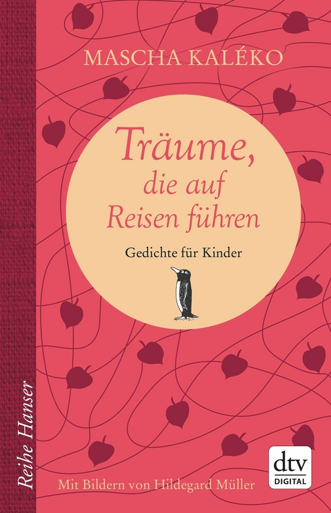 Träume, die auf Reisen führen -  Mascha Kaléko