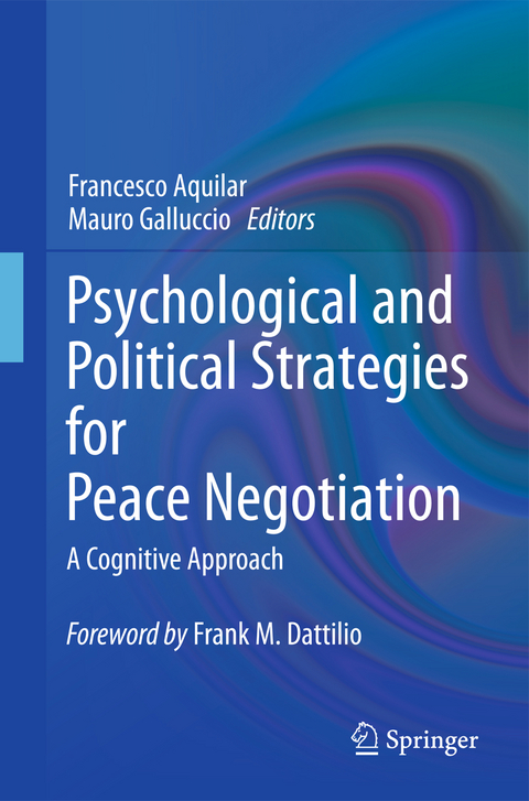 Psychological and Political Strategies for Peace Negotiation - 