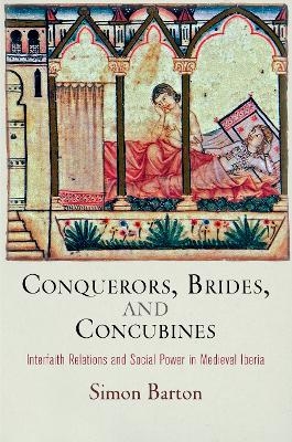 Conquerors, Brides, and Concubines - Simon Barton