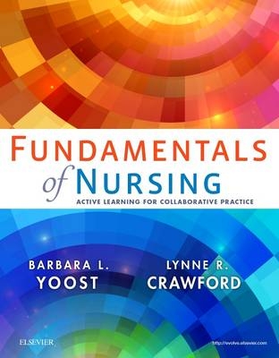 Fundamentals of Nursing - Barbara Yoost