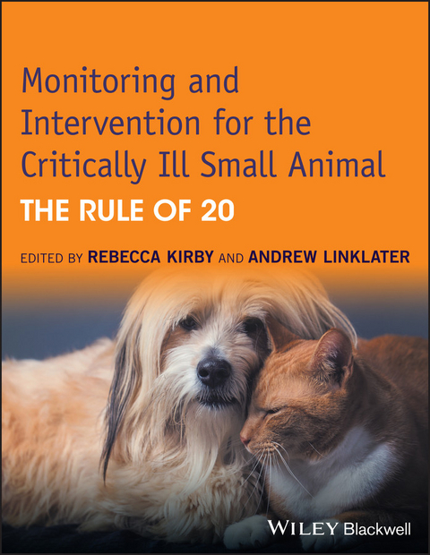 Monitoring and Intervention for the Critically Ill Small Animal - 