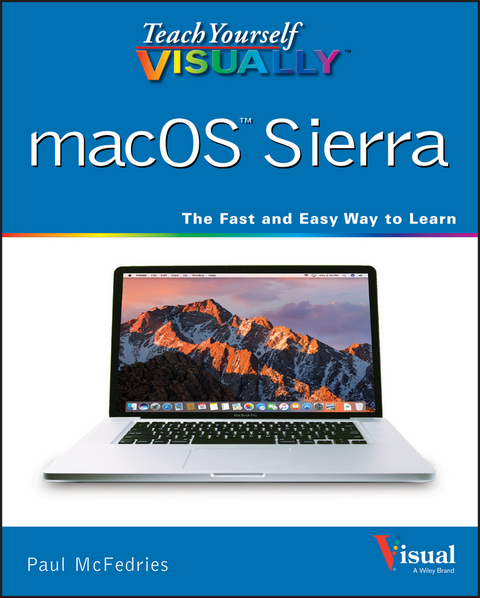 Teach Yourself VISUALLY macOS Sierra - Paul McFedries