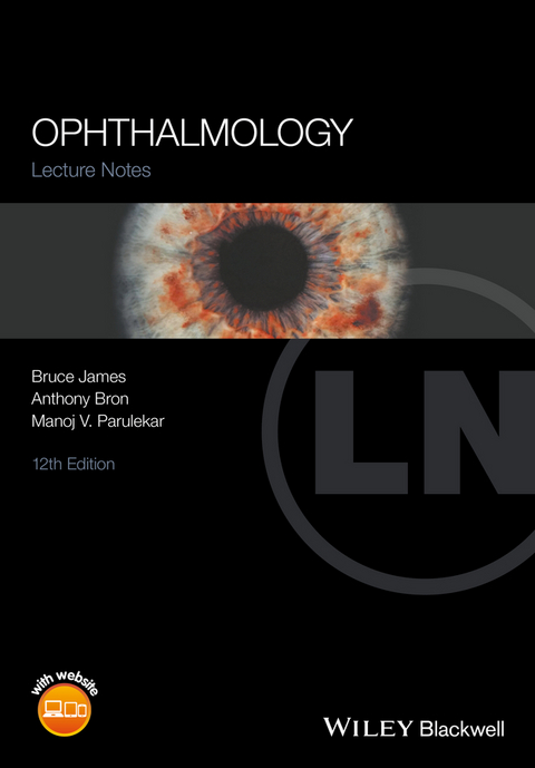 Ophthalmology -  Anthony Bron,  Bruce James,  Manoj V. Parulekar