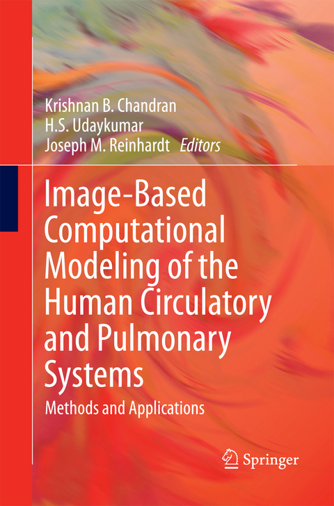 Image-Based Computational Modeling of the Human Circulatory and Pulmonary Systems - 