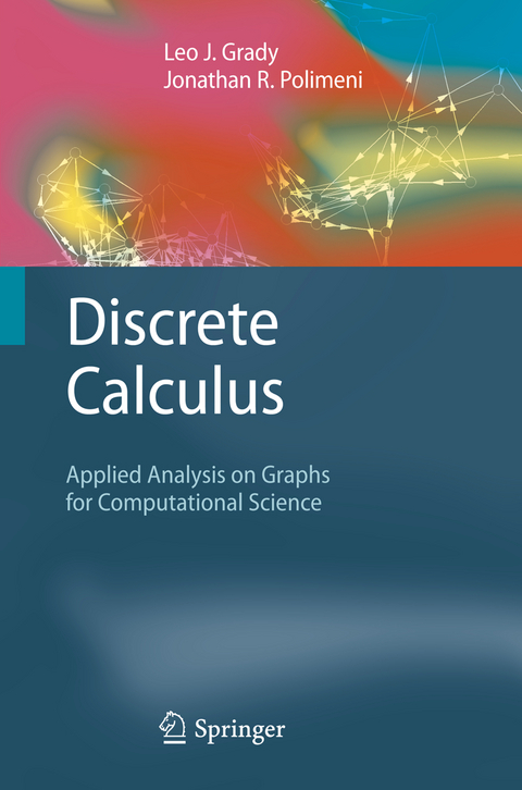 Discrete Calculus - Leo J. Grady, Jonathan R. Polimeni