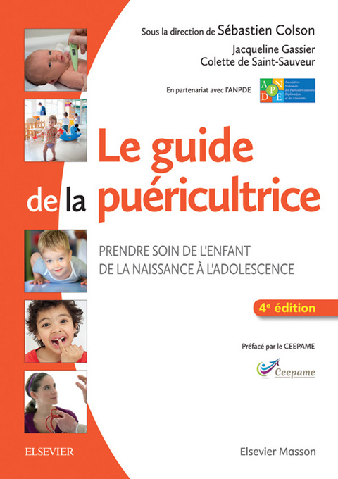 Le guide de la puéricultrice -  ANPDE,  Sebastien Colson,  Jacqueline Gassier,  Colette De Saint-Sauveur