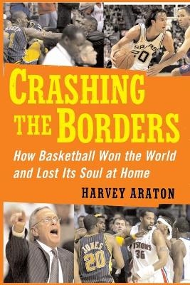 Crashing the Borders - Harvey Araton