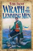 Wrath Of The Lemming Men - Toby Frost