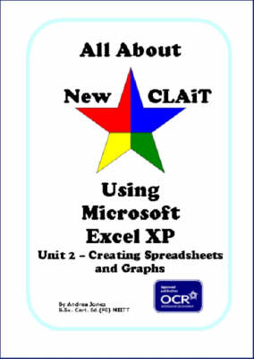 All About New CLAiT Using Microsoft Excel XP - Andrea Jones